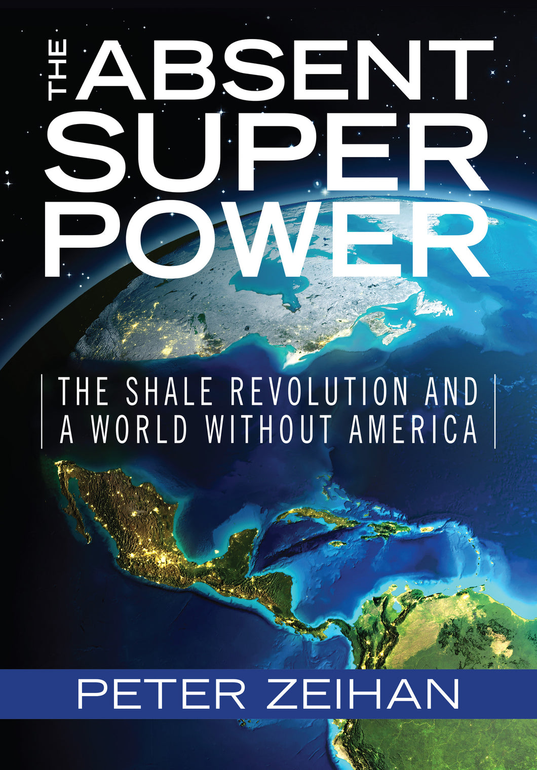 Autographed Hardcover Copy of The Absent Superpower